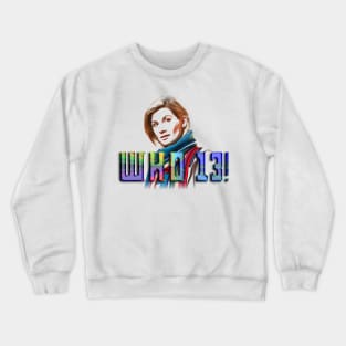 WHO?! 13, That's Who! Crewneck Sweatshirt